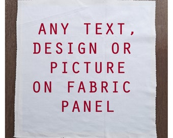 Personalised Customisable Any Image design or text - Sewing, Cushion, Upholstery, Craft, Patchwork and Quilting Fabric Panel 100% cotton