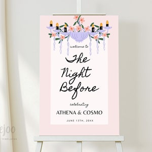 ELLA The Night Before Rehearsal Dinner Welcome Sign | Wedding Rehearsal Sign Template |  Rehearsal Dinner Sign Template for Dinner Party