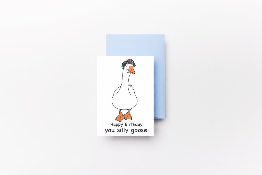 Happy Birthday You Silly Goose Blank Greeting Card - Etsy