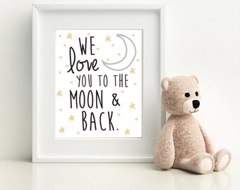 Nursery Star and Moon Digital Print- We love you to the moon and back