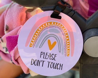 Rainbow Tag - No Touching or Kissing Baby(Girl Preemie Sign, Newborn, Car Seat Tag)  - CPSIA Safety Tested - no touching tag for carseat