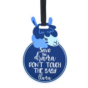Blue Llama No Touching Baby Car Seat Sign Save The Drama Don't Touch The Baby Llama CPSIA Safety Tested Velcro Strap