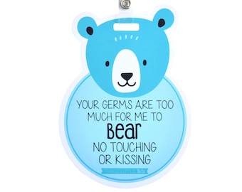 Bear No Touching Baby Car Seat Sign - Your Germs are too much for me to bear No Touching or Kissing Please - CPSIA Safety Tested