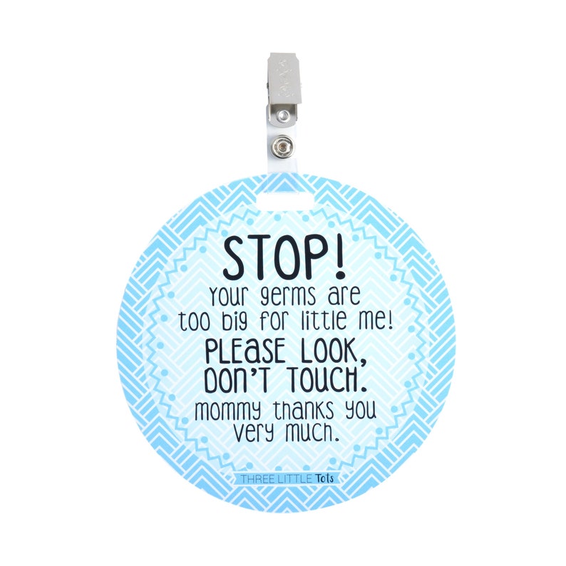 Light Blue Stop Tag Stop Please Look Don't Touch Blue Preemie Sign, Newborn CPSIA Safety Tested no touching tag for baby carseat image 1