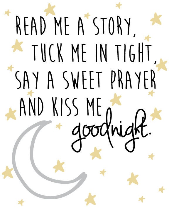 Nursery Star and Moon Digital Print- Read Me A Story, Tuck me in at night, say a sweet prayer and kiss me goodnight