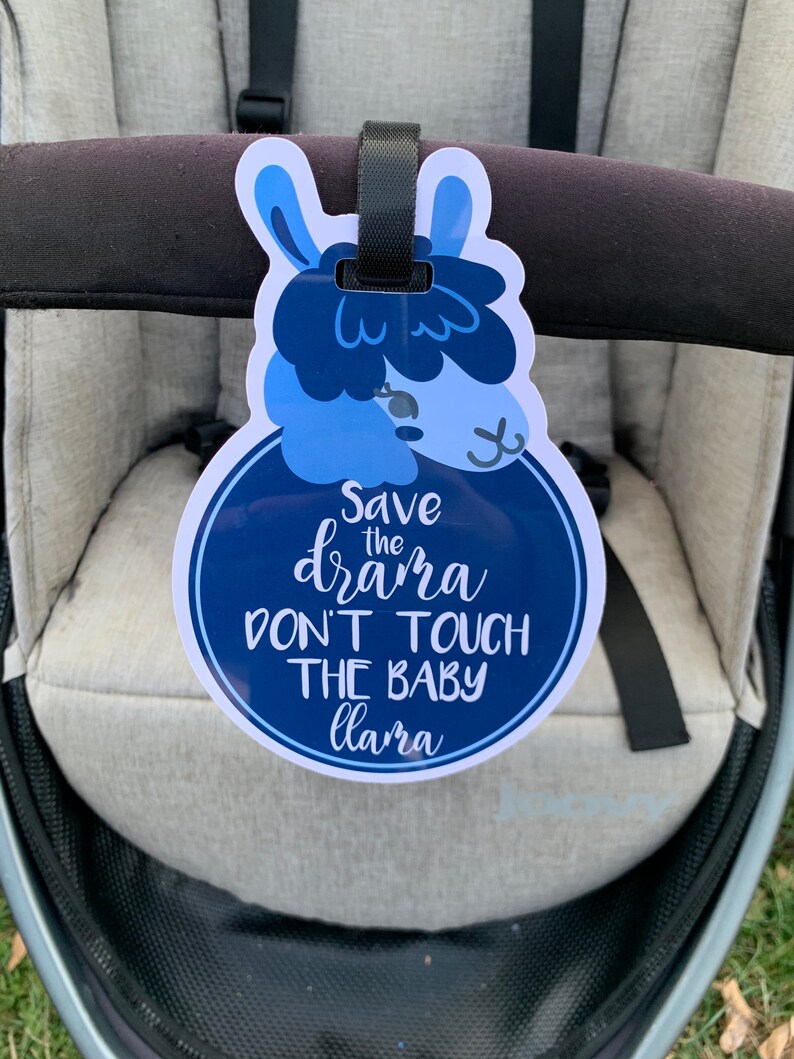 Blue Llama No Touching Baby Car Seat Sign Save The Drama Don't Touch The Baby Llama CPSIA Safety Tested image 8