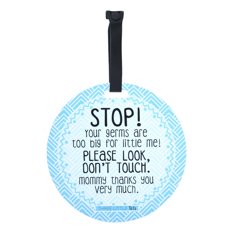 Light Blue Stop Tag Stop Please Look Don't Touch Blue Preemie Sign, Newborn CPSIA Safety Tested no touching tag for baby carseat image 10