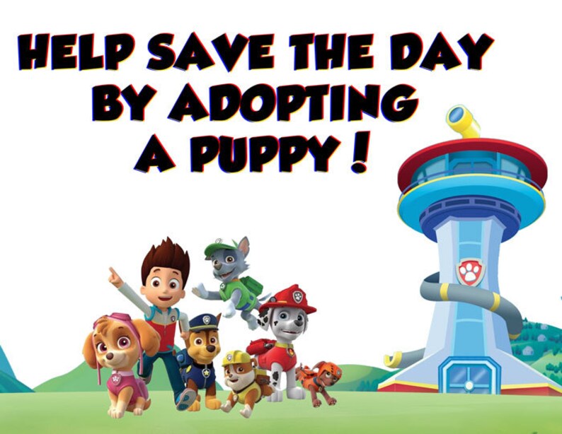 Paw Patrol Birthday Party Adopt a puppy sign Instant | Etsy