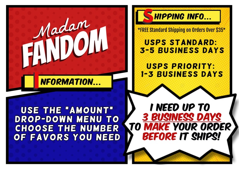 May include: Comic book style graphic with the text "Madam Fandom" in white on a red background. Additional text includes "Information..." and instructions to select the quantity of favors needed. A yellow panel details shipping times.