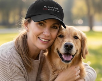 Funny Dog Lover Hat | 'My Dog and I Talk S**t About You' Cap | Gift for Pet Owners