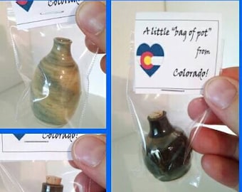 A Little Bag of Pot from Colorado, BEST (gag) GIFT EVER! wheel thrown  handmade miniature pottery wedding favors