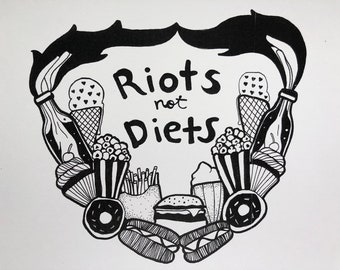 Riots not Diets