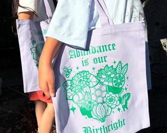 abundance is our birthright totes
