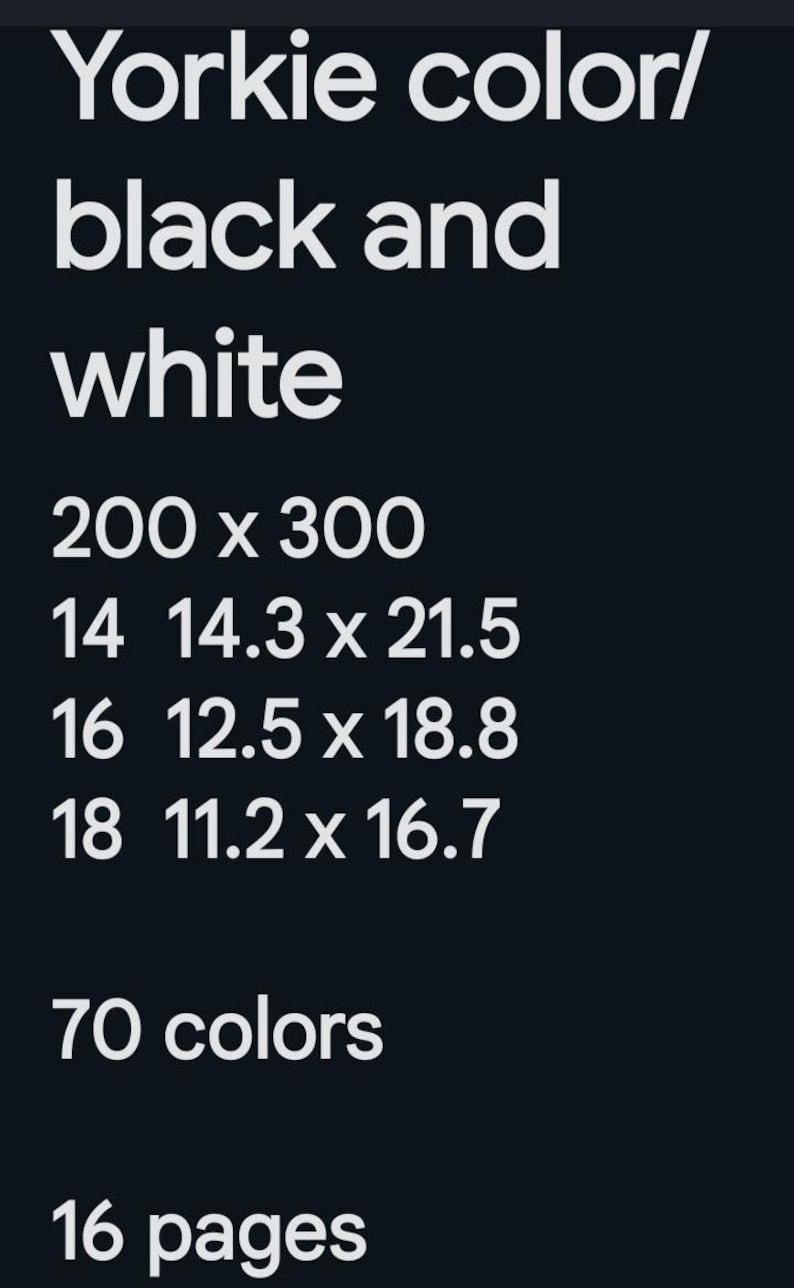 May include: A black and white image with the text "Yorkie color/ black and white" and information about the size of the image, the number of colors, and the number of pages. The image is 200 x 300 pixels, has 70 colors, and is 16 pages long.