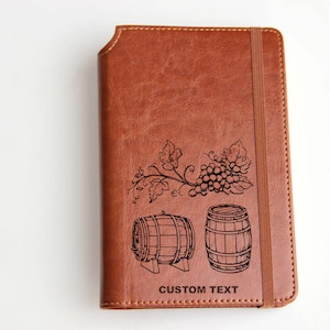 Fully Customizable laser wine barrels and vine and grapes   Journal  leather bound with elastic strip