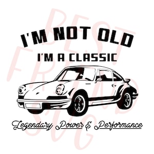 Vatertag Geschenk svg, Papa svg, Väter Geschenk svg, Oldtimer svg, Schnittdateien für cricut. Ich bin nicht alt Ich bin ein klassisches svg png dxf Shirt Dateien