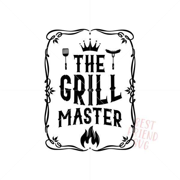 The Grill Master SVG Cut File. Father's Day Gift, Barbecue quotes Svg, Dxf, Eps, Png, TShirt Grillmaster, bbq