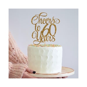 Cheers to 60 Years Cake Topper svg, Birthday Cake Topper SVG, Birthday svg, dxf,png, eps instant download, Happy 60th svg, 60th Birthday