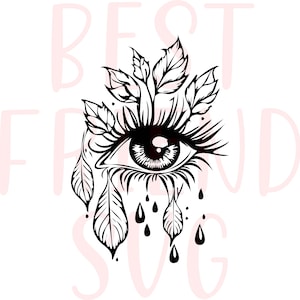 Crying Eye with Flowers and Leaves Svg, Eye Svg, Png, Dxf, Eps, cry, Heart, Tattoo Style, Wall Art