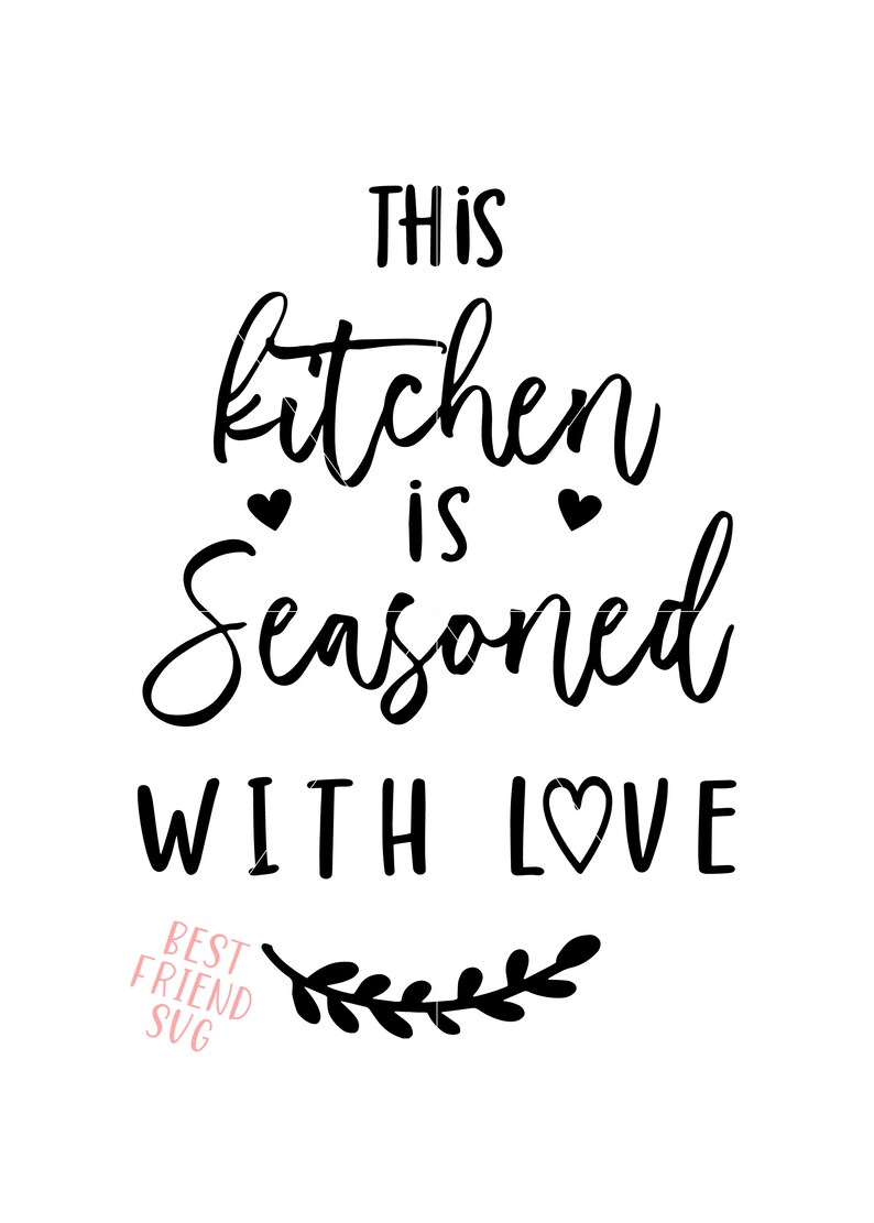 Free Free 199 This Kitchen Is Seasoned With Love Svg Free SVG PNG EPS DXF File