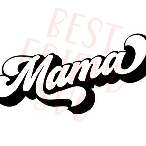 mama svg quotes retro mom shirt svg png t shirt ideas diy print cricut shirt motherhood svg files momlife sayings png retro svg for cricut