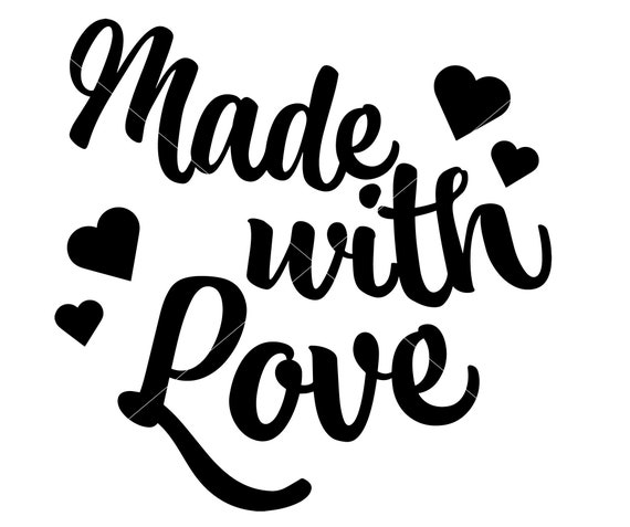 Made With Love SVG PNG DXF cut and print files