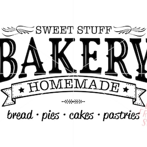 Sweet Stuff Bakery Homemade Sign SVG Cut File, for Your Rustic and Vintage Kitchen Sign, for Decor and Farmhouse Wall Decoration.