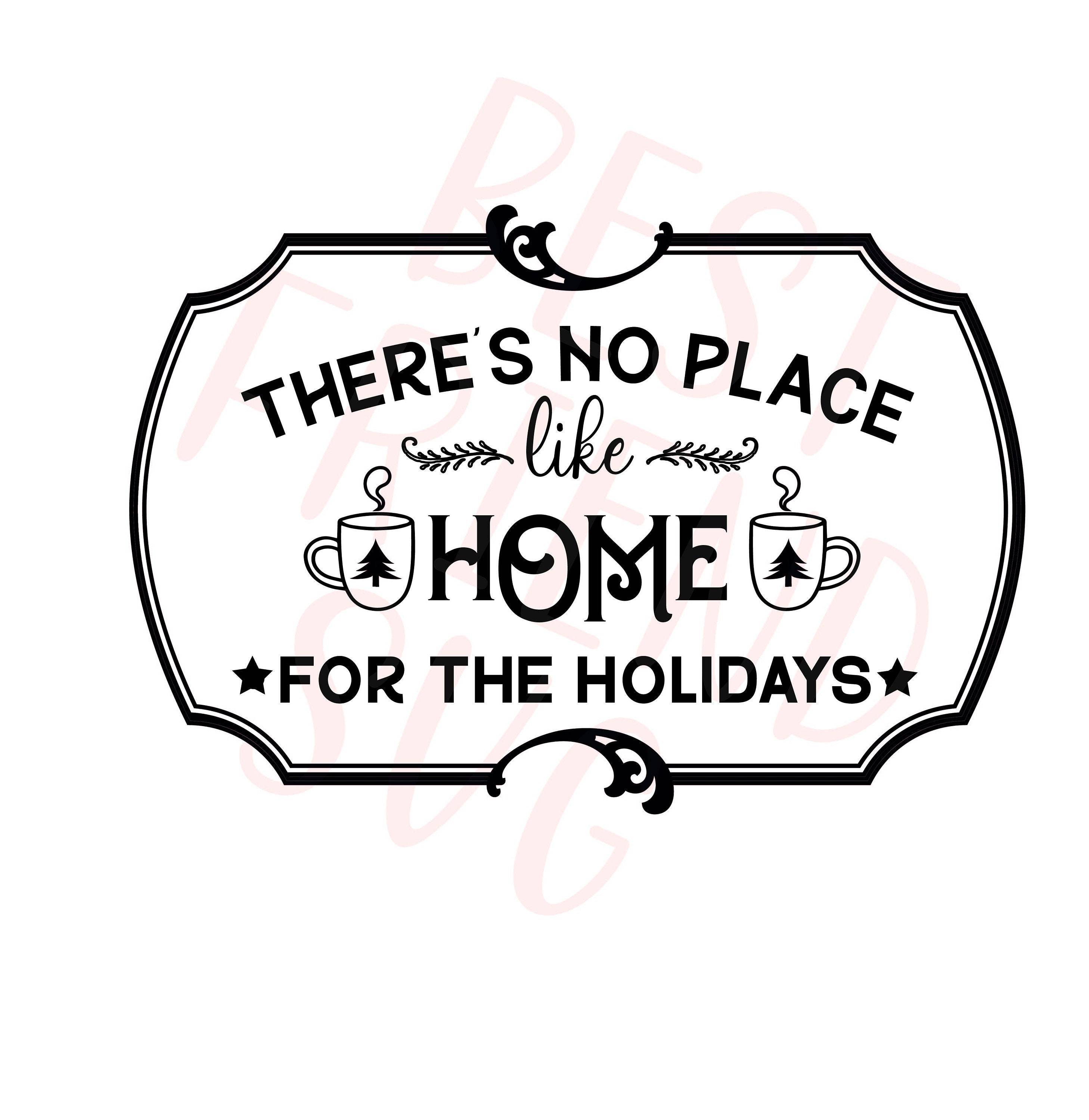 There's No Place Like Home for the Holidays Svg, Christmas Svg ...