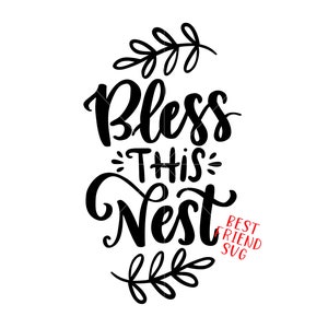 Bless This Nest Svg, Família, Casa, Arquivo SVG digital para Cricut of Silhouette, DXF, Png, Eps, Arquivo de impressão
