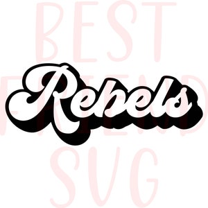 May include: Black and white graphic design of the word "Rebels" in a retro, stylized font.