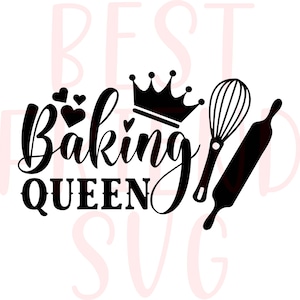 Baking Queen SVG, Cut File, Cricut, Kitchen svg, dxf, eps, png, Silhouette, Clip art, Baking SVG, Kitchen Decoration