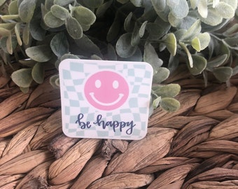 Be Happy Sticker | Inspirational stickers  |  Waterproof Vinyl Decals