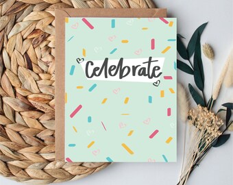 Celebrate Greeting Card