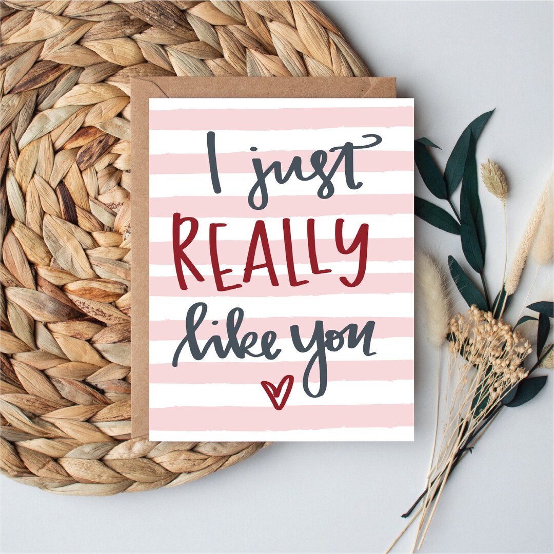I Just Really Like You Greeting Card - Etsy