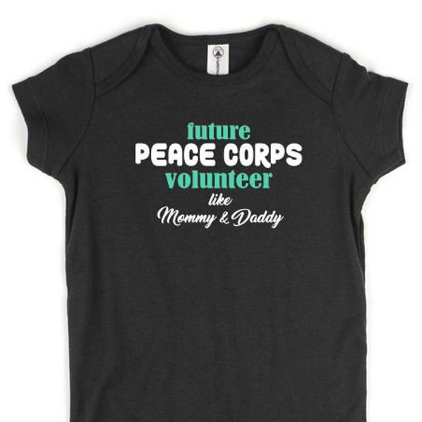 Personalized Onesie - "Peace Corps Volunteer like Mommy (&/or Daddy)" with name on back Peace Corps Volunteer