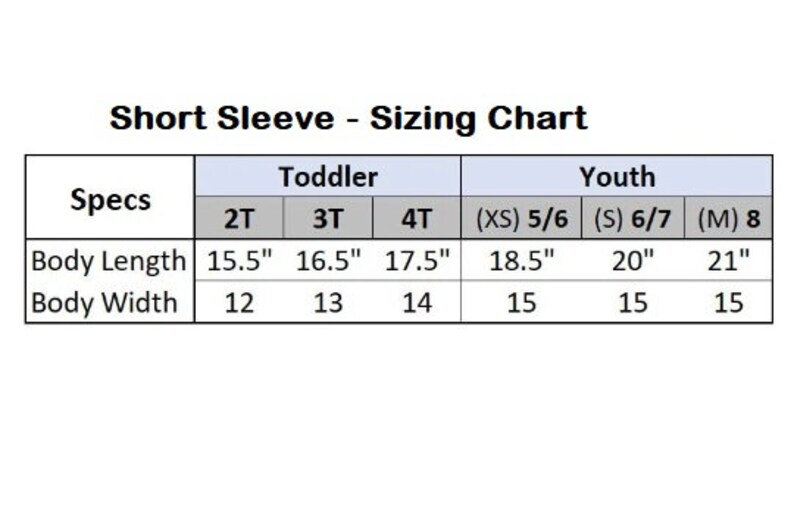 May include: A sizing chart for short-sleeved shirts, showing measurements in inches for toddler and youth sizes. The chart includes body length and body width measurements.
