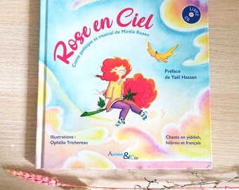 Rose-en-ciel, illustrated book-CD
