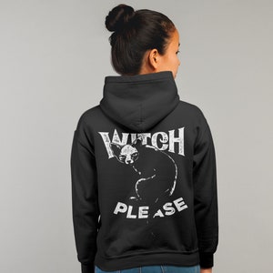 Witch Please, Unisex Zip Hoodie,  Goth Clothing,  Witchy Things