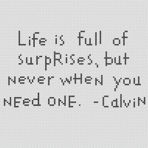 Calvin and Hobbes Surprises quote counted cross-stitch PATTERN