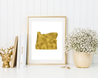 Oregon gold foil print/ OR state print/ state art/home state print/ home print/ state print/OR art/OR print/ custom state art