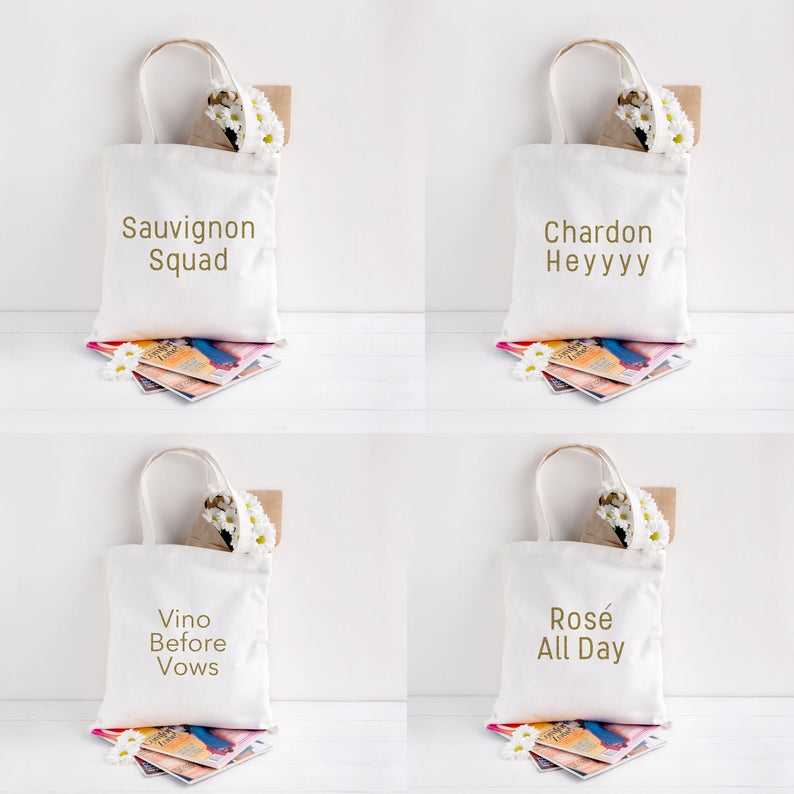 Wine Quote Canvas Tote Bridesmaid Tote Wedding Bag Wine Etsy