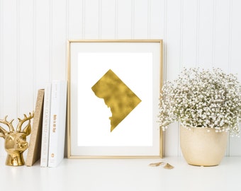 Washington DC gold foil print/ district print/ state art/home state print/ home print/ state print/DC art/DC print/ custom state art