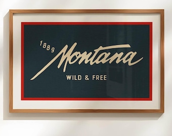 Retro Montana Art Print: Wild Free Poster, State Travel Wall Art