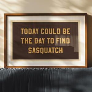 Stampa con citazione di Sasquatch: Arte retrò per esterni, poster in stile campeggio, decorazione rustica per casa sul lago