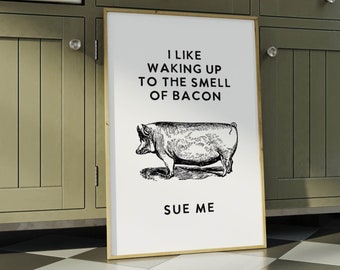 Retro Bacon Kitchen Print Kitchen Wall Decor Kitchen Wall Art Bacon Poster Funny Bacon Quote Print Digital Download Printable Art Humor