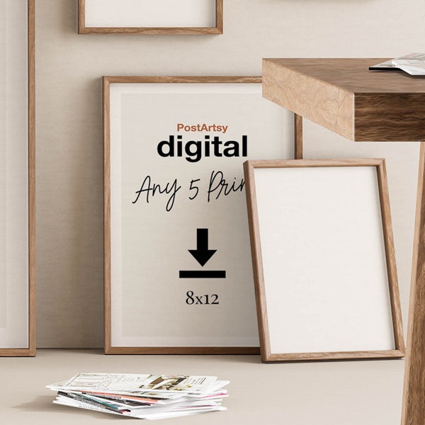 PostArtsy Digital Download | Any 5 Prints from our shop | 8x12 Size | Digital Art Files | PRINTABLE ART | Wall Art Decor