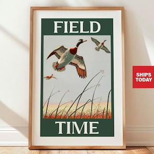 Field Time Hunting Print Retro Hunting Gift for Him Field Hunting Art Poster Hunter Wall Decor  Outdoorsy Wall Art Hunter Dad Gift