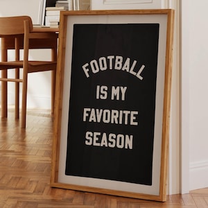 Lieblingssaison Fußball Print Retro Fußball Kunst Poster Wandkunst Fußball Wohnkultur Sport Fußball Dekor Fußball Party Geschenk für Freund