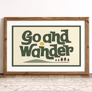 Retro Camping Art Print Go and Wander Poster Outdoorsy Gift for Kids Room Camping Wall Art Camper Wall Decor Wilderness Art