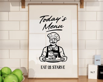 Funny Kitchen Art Wall Decor Retro Kitchen Wall Art Eat or Starve Print Cooking Poster Food Humor Amusing Gift for Home Cook